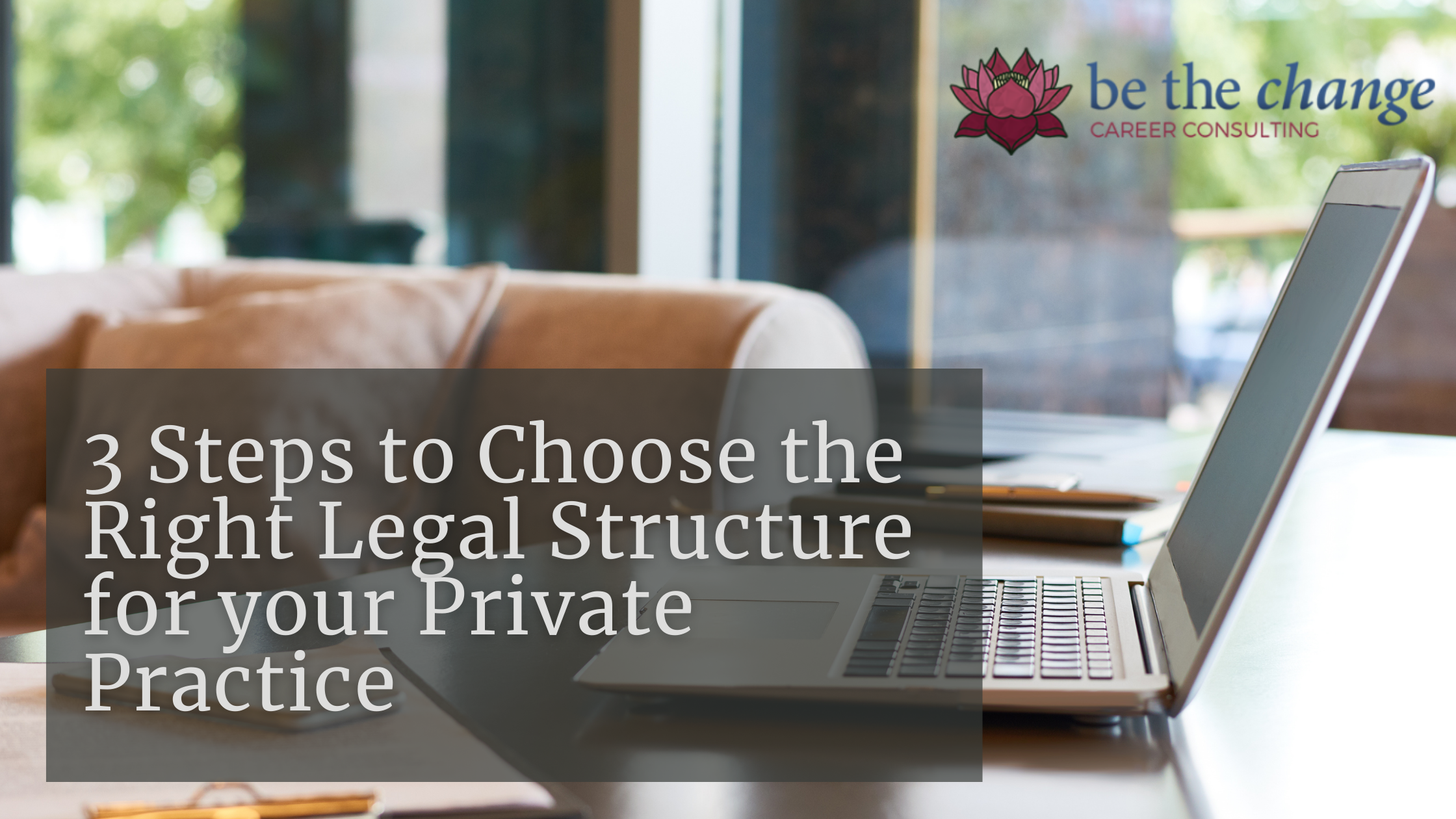 3 steps to choose the right legal structure for your business