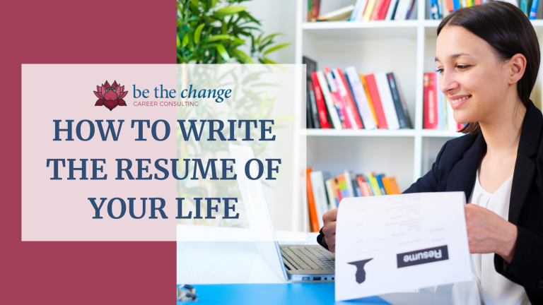 How to write the resume of your life